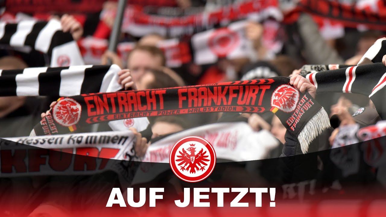 Eintracht Frankfurt Auf Jetzt Eintracht Frankfurt Auf Jetzt