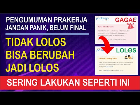 Pengumuman Prakerja Belum Berhasil Bisa Berubah Lolos Prakerja Gelombang 12