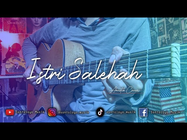 Salehah - ( Istri Salehah ) || Akustik Cover || Instrument Lirik class=