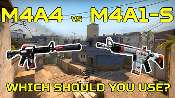 CS:GO - M4A4 vs M4A1-S (Which one should you use?)