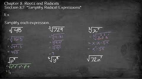 Section 8.2: Simplifying Radical Expressions