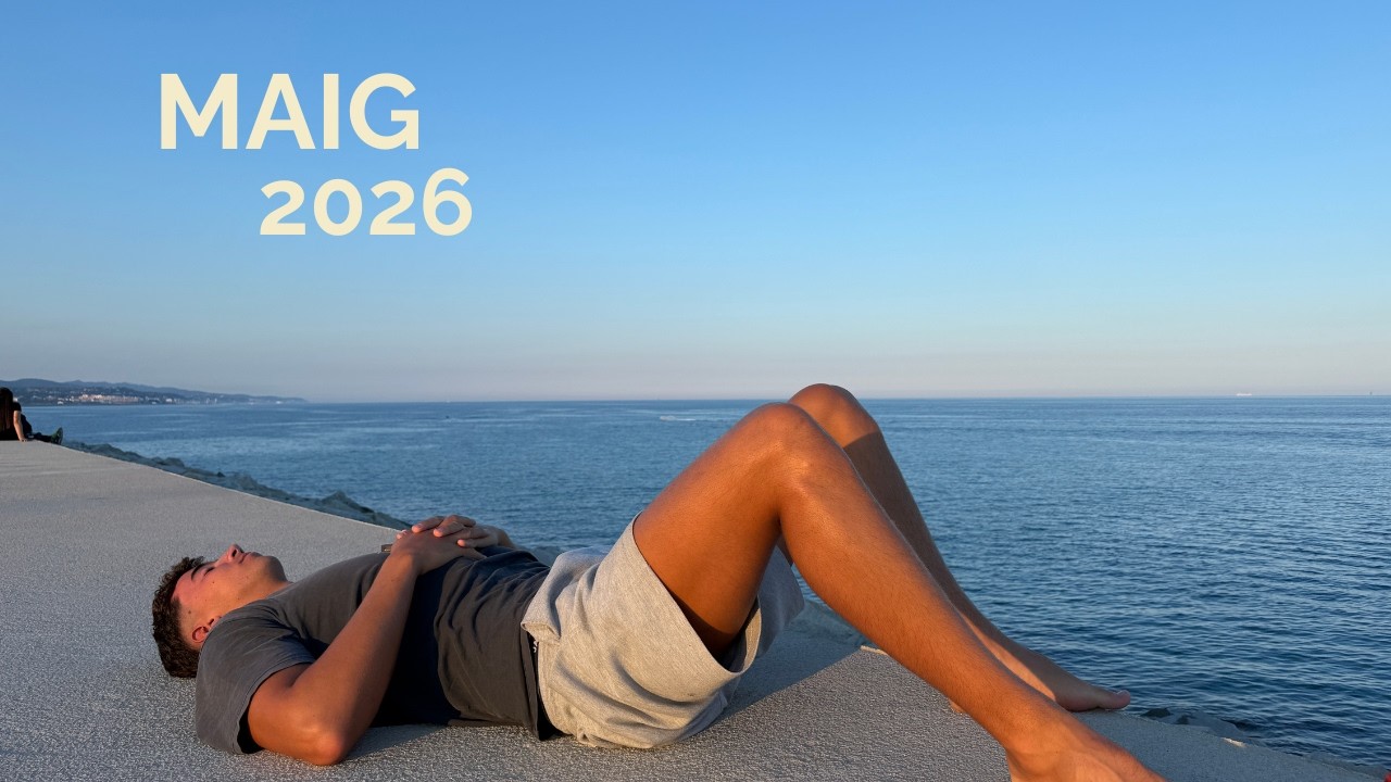 maig 2026: que bé m'ho estic passant