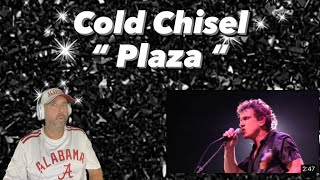 Cold Chisel - " Plaza (Live At Ringside) " - ( Reaction )