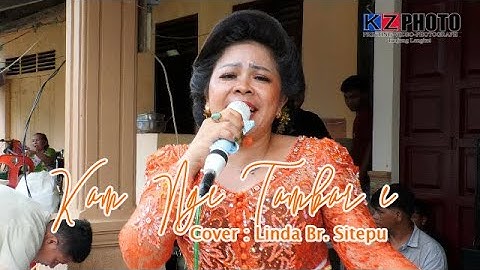 LINDA Br. SITEPU //KAM NGE TAMBAR E #Lagukaro #kamngetambare #viralvideo