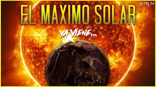 Lo que el Máximo Solar al Planeta Tierra en 2025 by Astrum Español 17,772 views 6 months ago 15 minutes