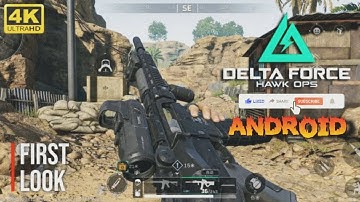 DELTA FORCE MOBILE - NEW WEAPON GAMEPLAY ON MAX GRAPHICS