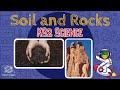 Soil and Rocks: Uncovering Earth's Foundations and Their Unique Characteristics