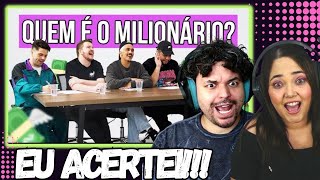 QUEM É O MILIONÁRIO? Aqueles Caras ‹ REACT ›