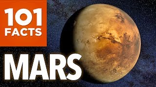 101 Facts About Mars