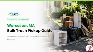 Worcester Bulk Trash Pickup Schedule & Rules (2026)