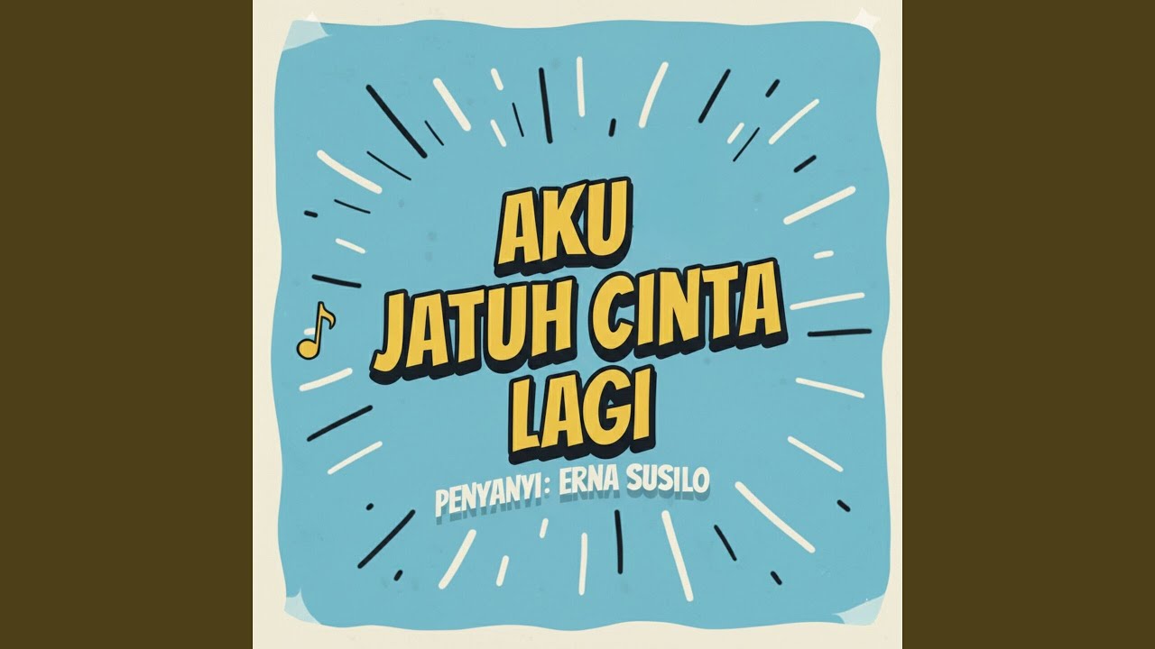 Aku Jatuh Cinta Lagi