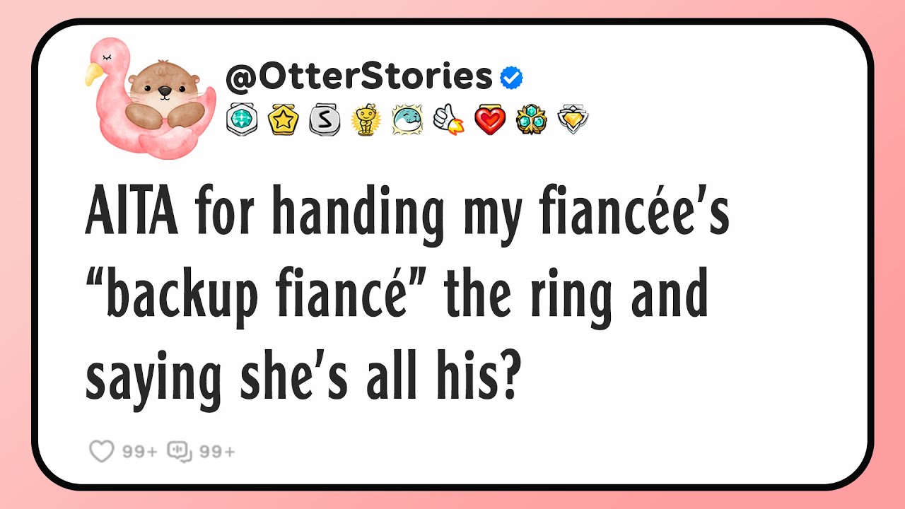 AITA for handing my fiancée’s “backup fiancé” the ring and saying she’s all his?