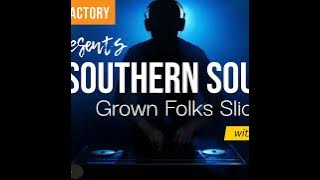 Southern Soul III **AD-FREE RE-POST** (SliceMix)