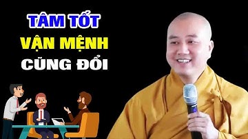 Người có tâm tốt"vận mệnh cũng đổi"Thầy Thích Pháp Hòa