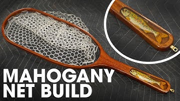 Sapele Mahogany Fly Fishing Net Build