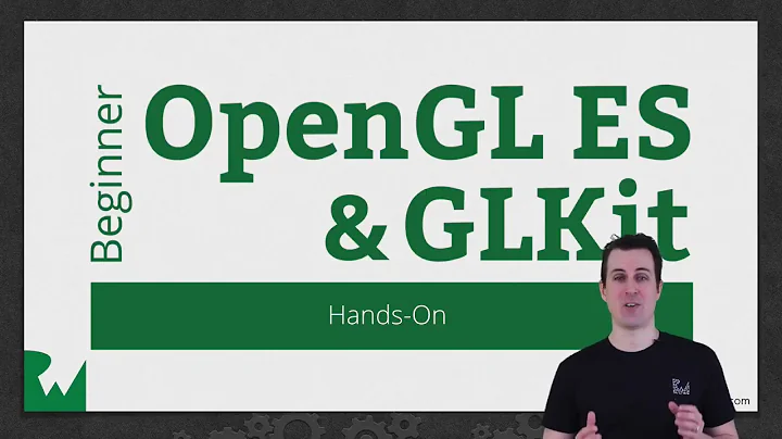 Beginning OpenGL ES and GLKit  - raywenderlich.com