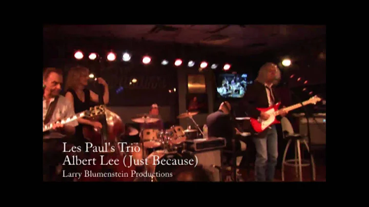 Les Paul's Trio with Albert Lee playing "Just Beca...