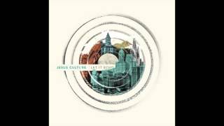 Jesus Culture - Everything And Nothing Less (Live) - Let It Echo