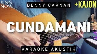 Cundamani -  Denny Caknan (Karaoke Akustik)