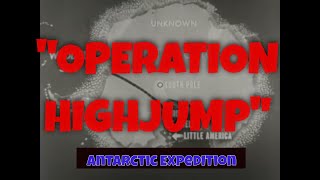 OPERATION HIGHJUMP 1946 U.S. NAVY ANTARCTIC RESEARCH EXPEDITION  ADMIRAL RICHARD E. BYRD 83274