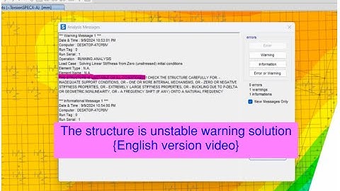 How to solve The structure is unstable or ill conditioned warning in CSI safe (English version)