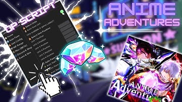 *NEW* Anime Adventures Script (PASTEBIN 2024) (AUTO SKIP , AUTO UPGRADE , AUTO NEXT STAGE )