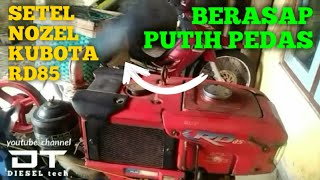 setel tekanan nosel kubota rd85 @DIESELtechservice