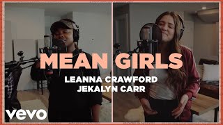 Leanna Crawford, Jekalyn Carr - Mean Girls (Official Lyric Video)