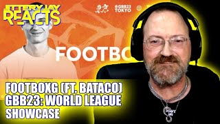 FootboxG (feat Bataco) - GBB23: World League - Showcase - Reaction