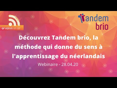 Webinaire : Découvrez Tandem Brio, la méthode qui donne du sens à l'apprentissage du néerlandais