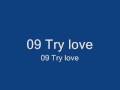 Try love