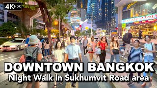 ?? 4K HDR | Night Walk in Downtown Bangkok | Sukhumvit Road | Thailand 2023