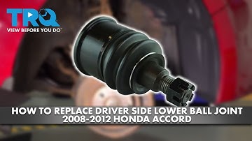 How to Replace Lower Ball Joint 2008-2012 Honda Accord
