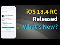 iOS 18.4 Release Candidate Released - What's New?
