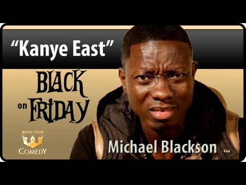 @MichaelBlackson "Kanye West & Kim Kardashian" "Black Friday" Ep 25