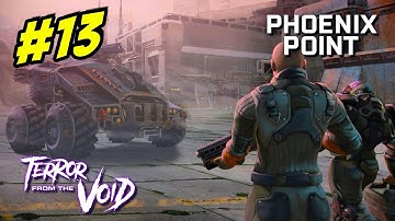 VEHICULAR WARFARE - Phoenix Point - Terror from the Void