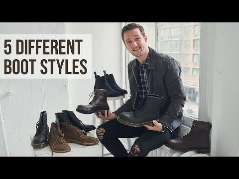 5 Different Styles Of Boots Every Guy Should Have | Men’s Fashion