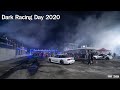 Dark racing day 2020 ( คิดถึงกลิ่นควัน กับ เสียงเครื่อง )