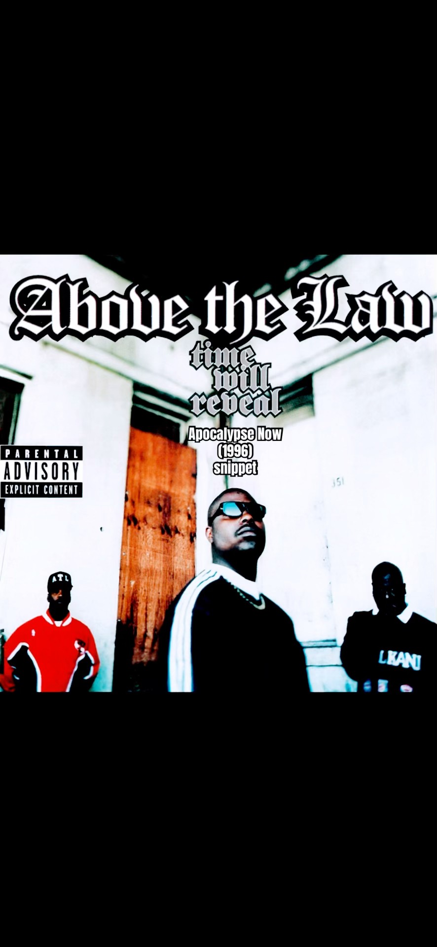 Above The Law - Apocalypse Now (1996) snippet #90sHipHop