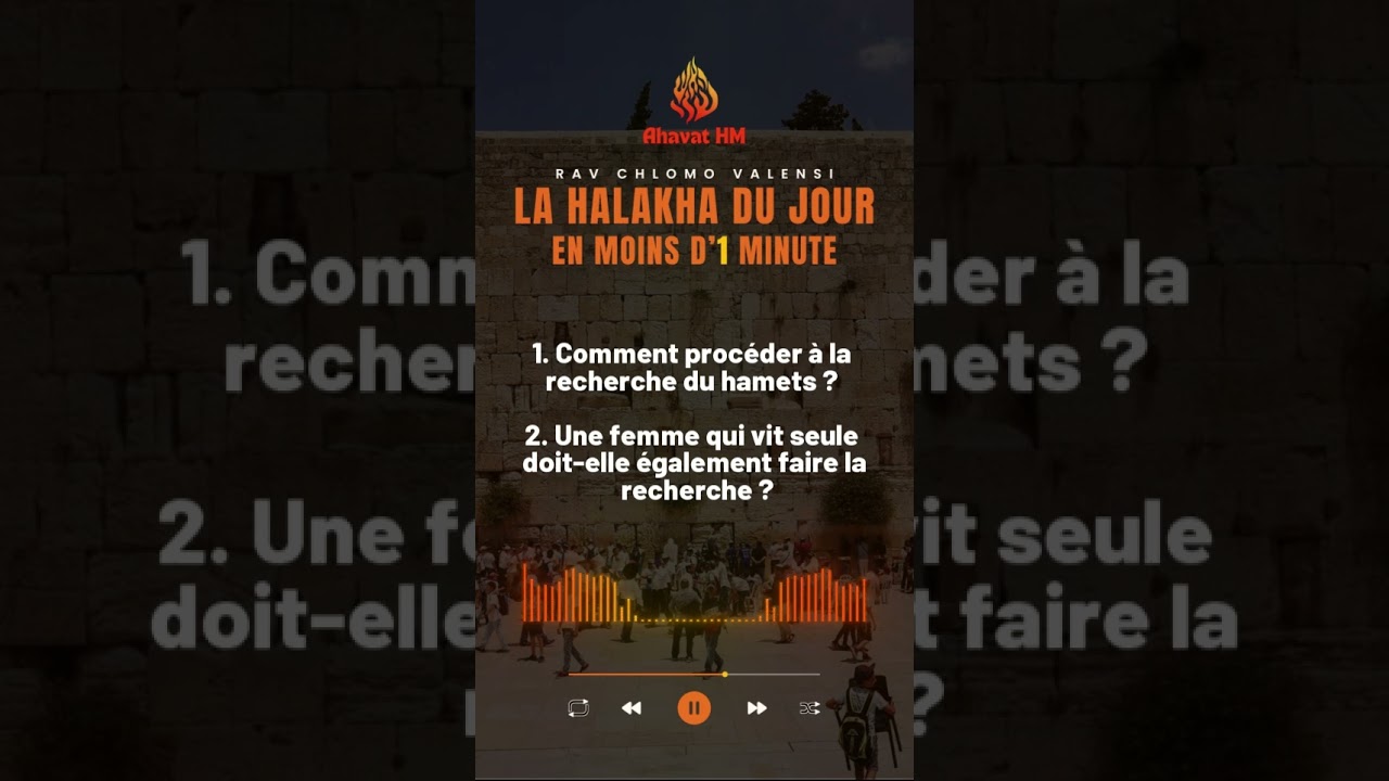 Comment procéder à la recherche du Hamets ?  - Rav Chlomo Valensi
