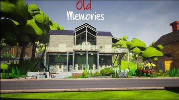 5 Minutes gameplay of Old Memories (my mod) | Hello Neighbor Mod