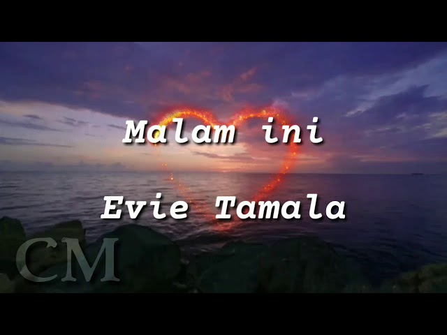 Evie Tamala - malam ini class=