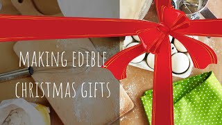 Edible Gifts 2021 - 10 Edible Christmas Gifts