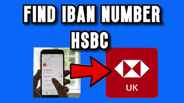 HOW TO FIND IBAN NUMBER HSBC APP | 2025 FULL GUIDE