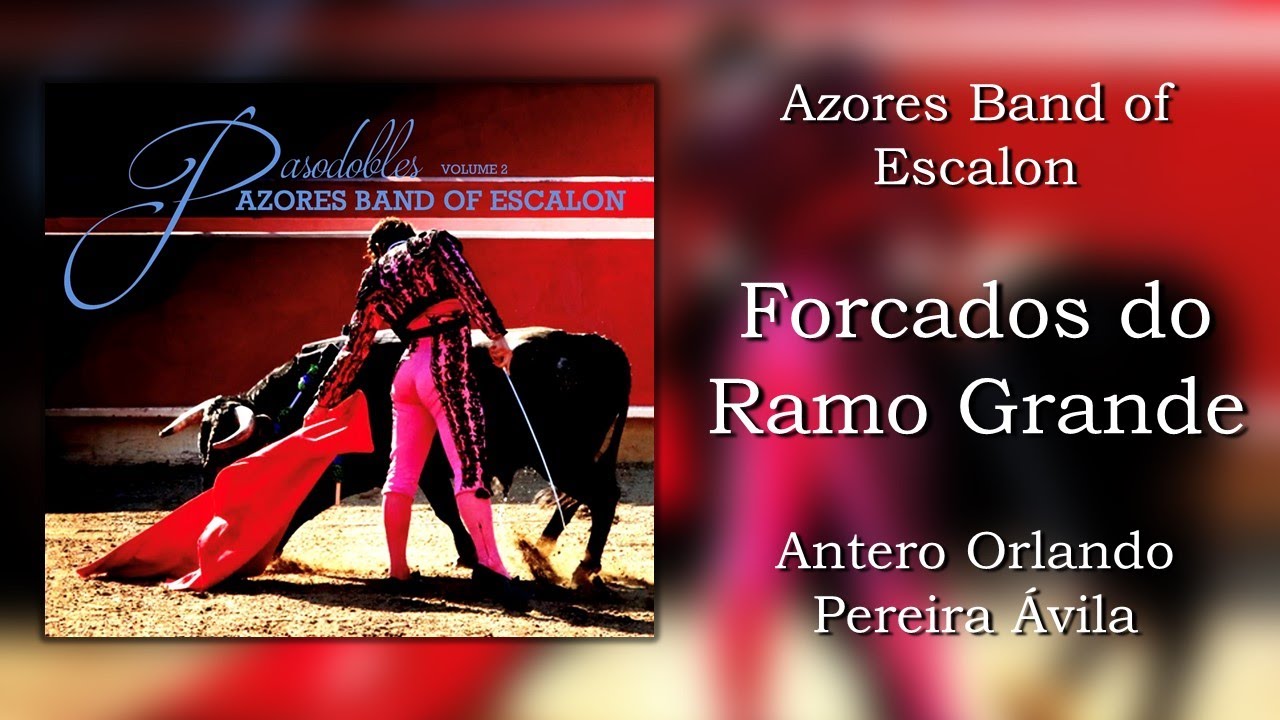 Forcados do Ramo Grande - Pasodobles CD Volume 2