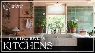 For the Love of Kitchens: Which Is Your Favorite? | Magnolia Network