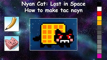 How to make Tac Nayn in Nyan Cat: Lost in Space