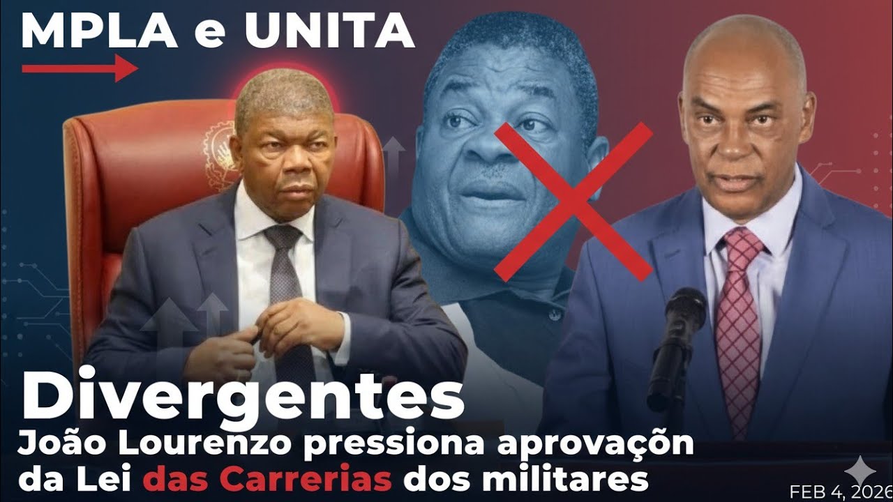 MPLA e UNITA divergentes; João Lourenço pressiona aprovação da Lei das Carreiras dos militares