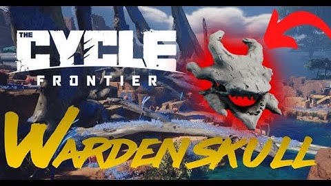 The Cycle Frontier - How to find Warden Skull - Field Research Part 9