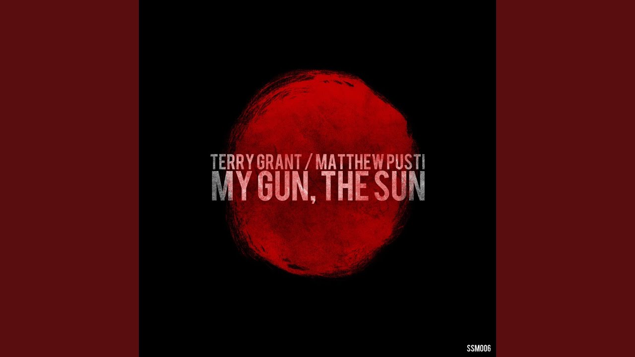 My Gun, The Sun (Discotheque Edit)